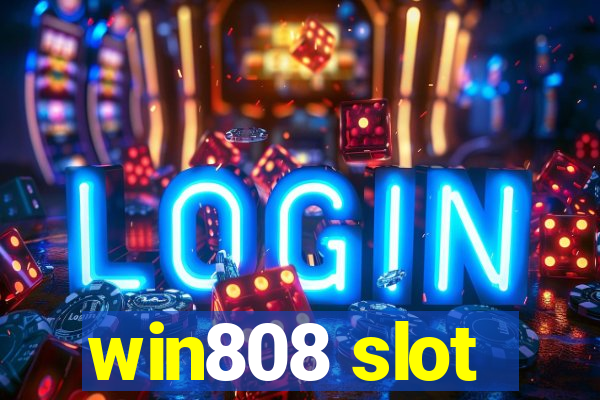 win808 slot